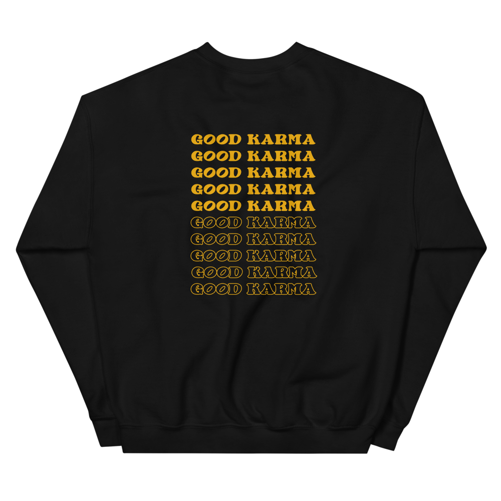 Only Good Karma Sweatshirt
