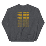 Load image into Gallery viewer, Only Good Karma Sweatshirt
