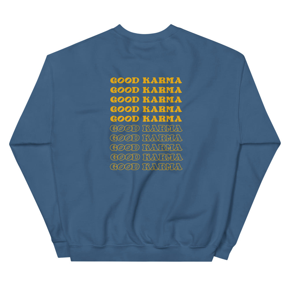 Only Good Karma Sweatshirt