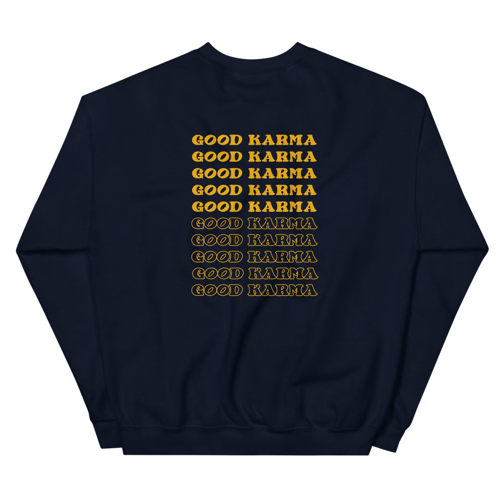 Only Good Karma Sweatshirt