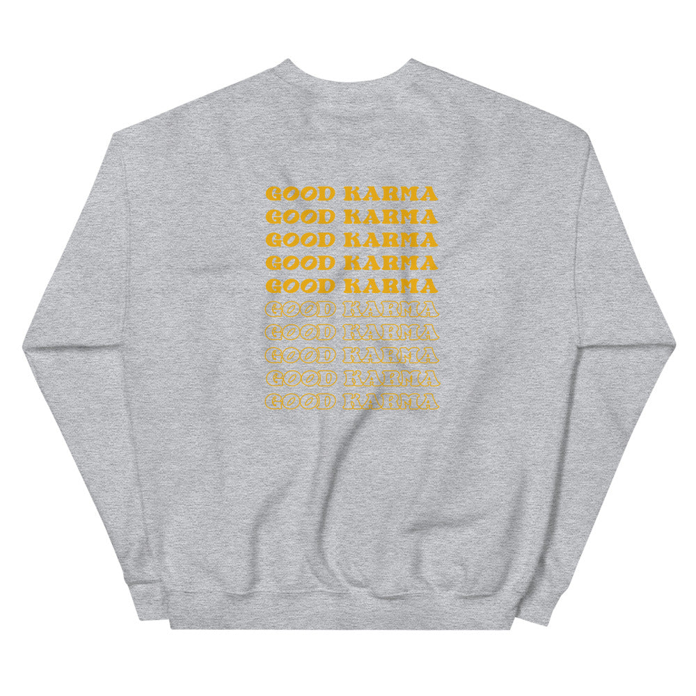 Only Good Karma Sweatshirt